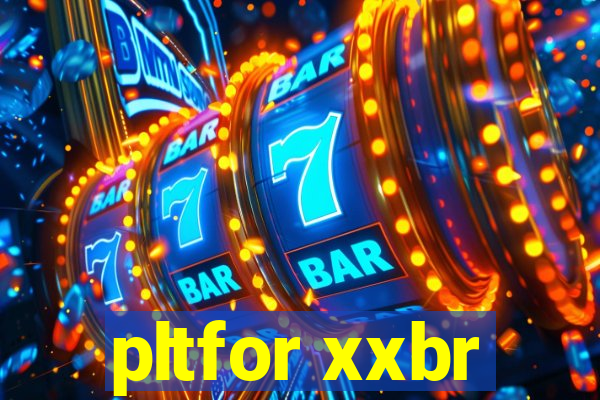 pltfor xxbr