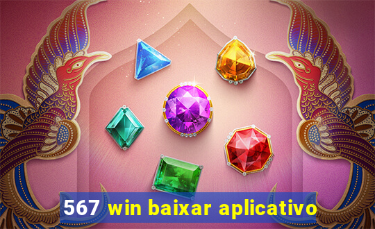 567 win baixar aplicativo