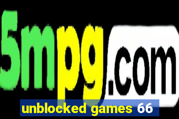 unblocked games 66