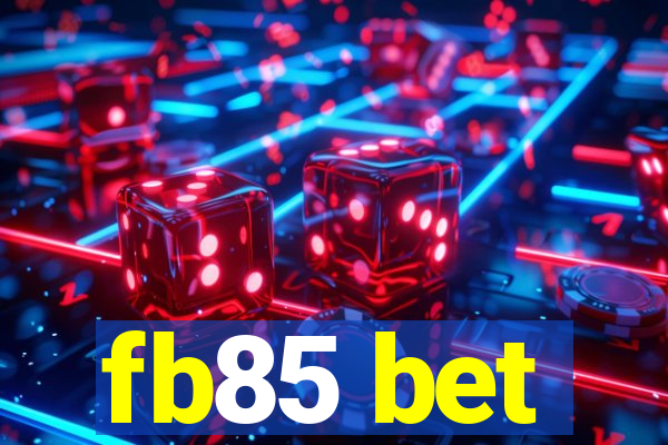 fb85 bet