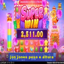 jon jones peso e altura