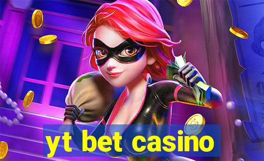 yt bet casino