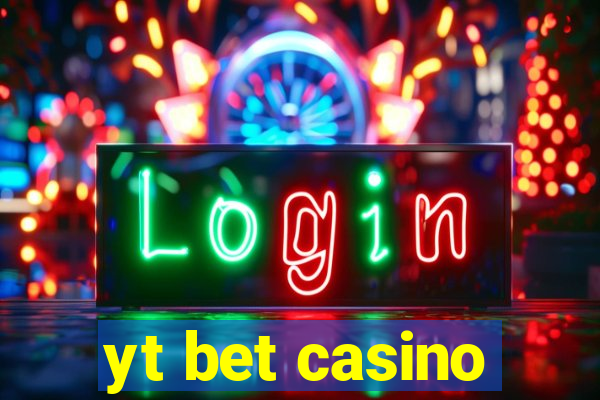 yt bet casino