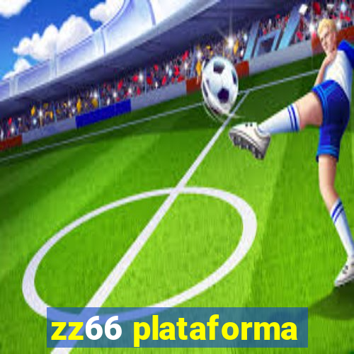 zz66 plataforma