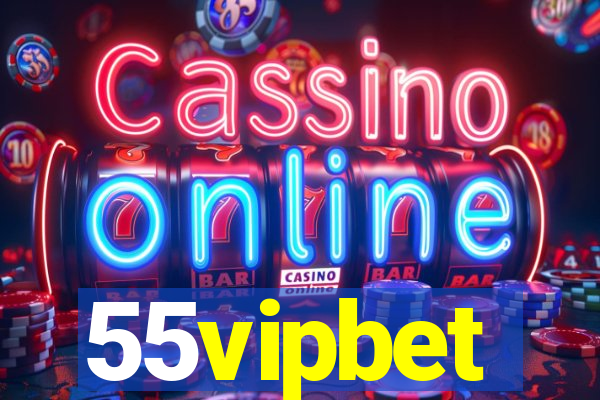 55vipbet