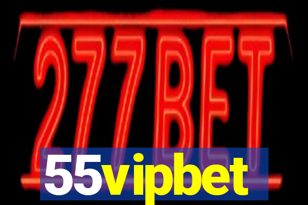 55vipbet