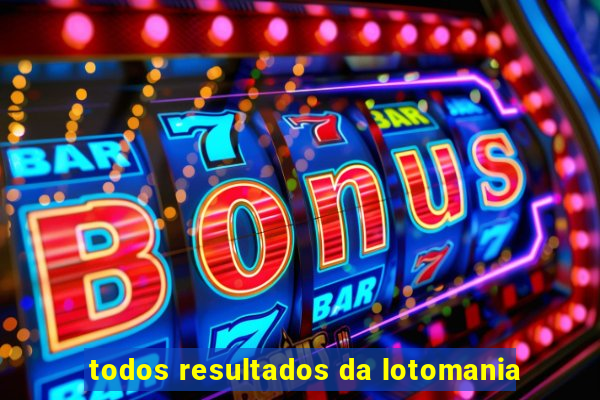 todos resultados da lotomania