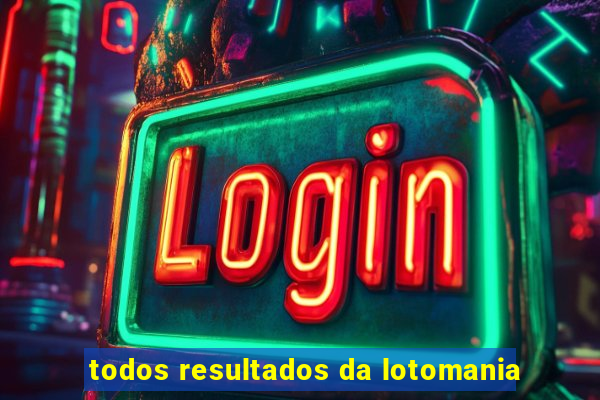 todos resultados da lotomania