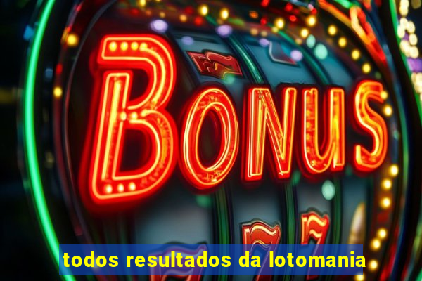 todos resultados da lotomania