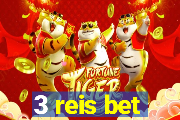 3 reis bet