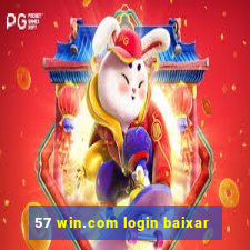 57 win.com login baixar