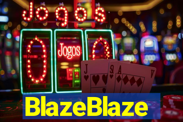 BlazeBlaze