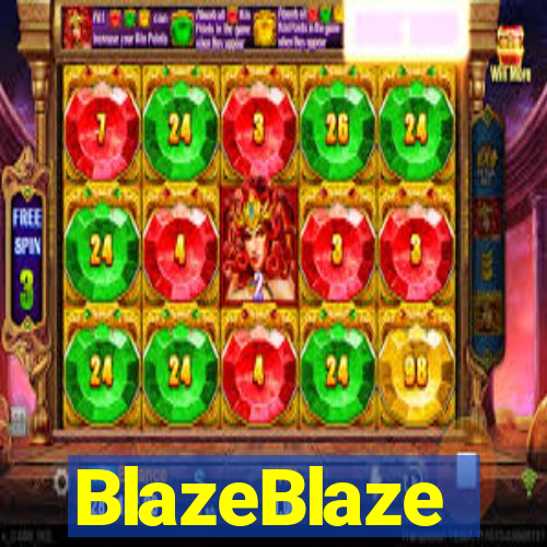 BlazeBlaze