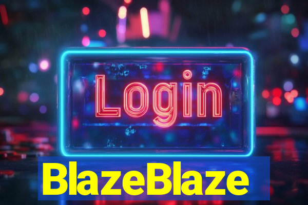 BlazeBlaze