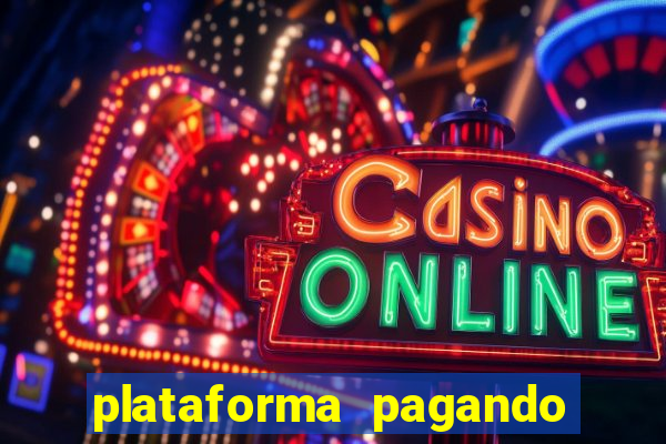 plataforma pagando no cadastro slots