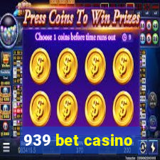 939 bet casino