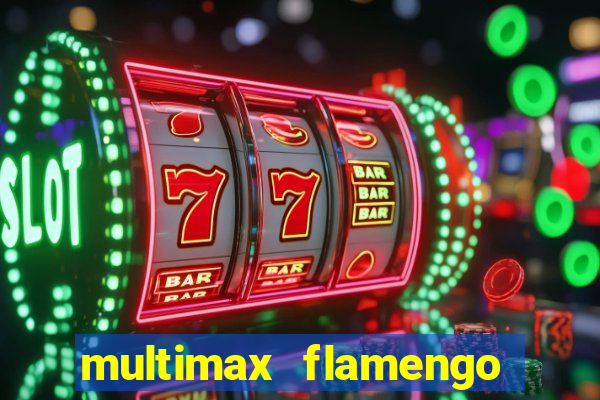 multimax flamengo ao vivo