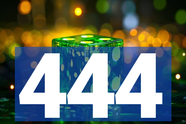 444