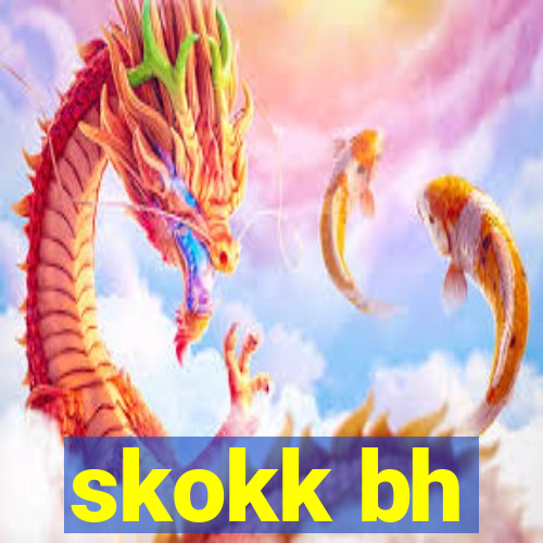 skokk bh