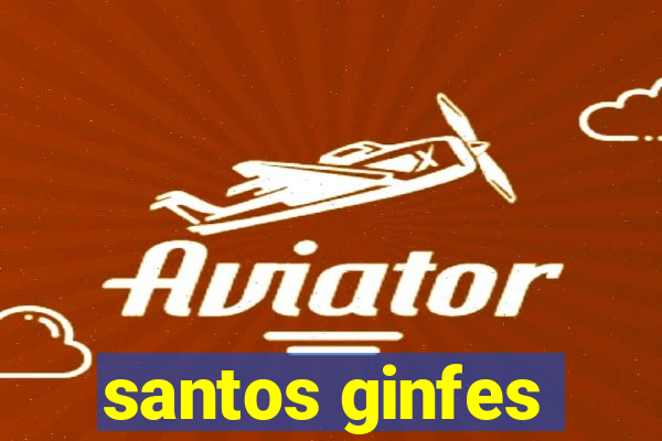 santos ginfes