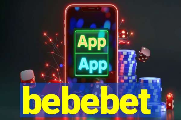 bebebet