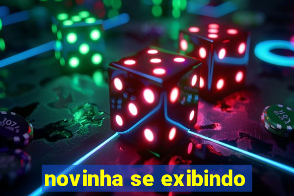 novinha se exibindo