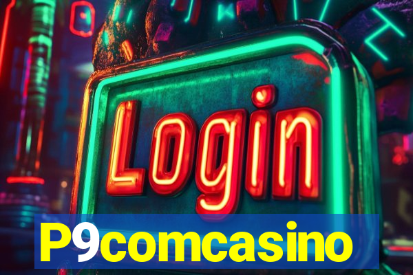 P9comcasino