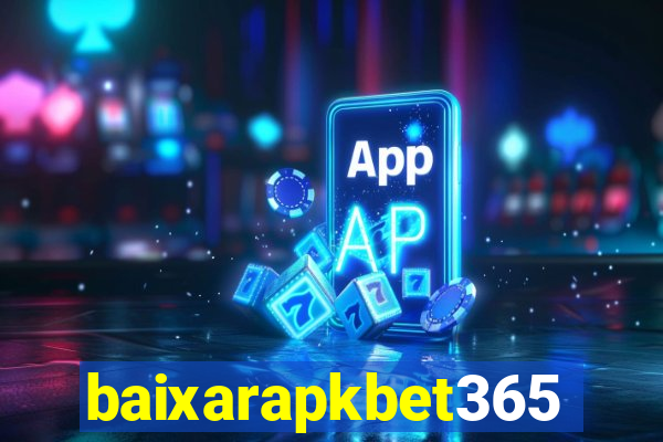 baixarapkbet365