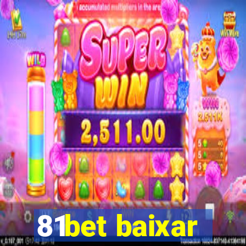 81bet baixar