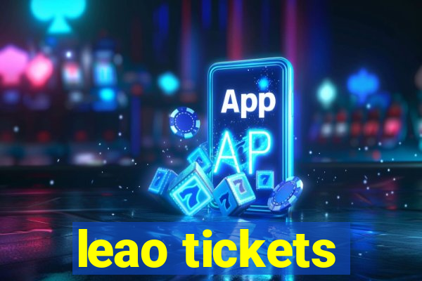 leao tickets