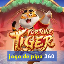 jogo de pipa 360