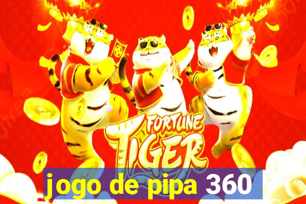 jogo de pipa 360