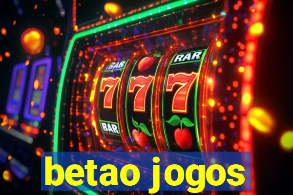 betao jogos