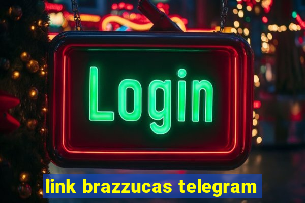 link brazzucas telegram