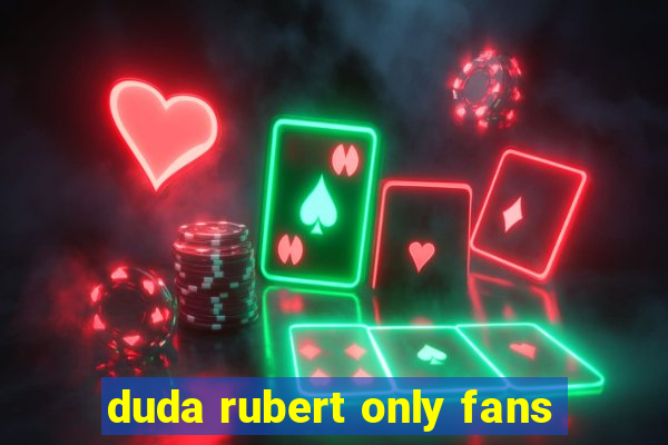 duda rubert only fans