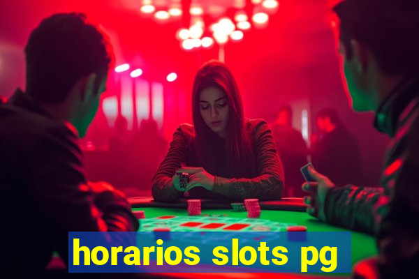 horarios slots pg