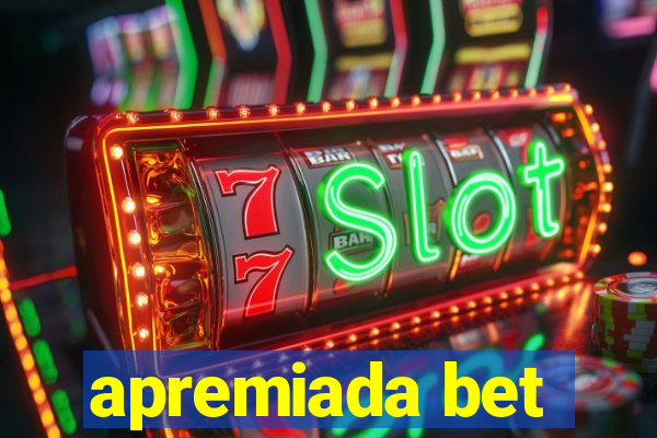 apremiada bet