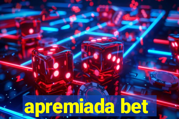 apremiada bet