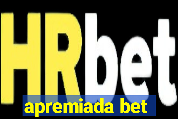 apremiada bet