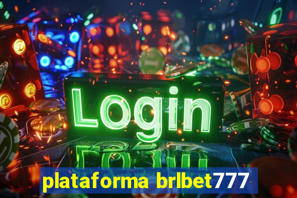 plataforma brlbet777