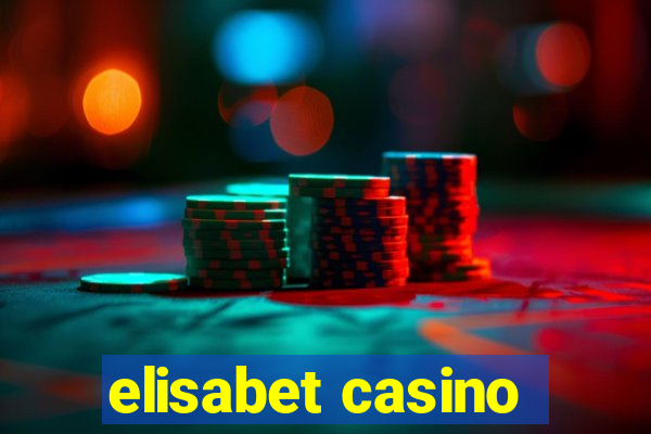 elisabet casino