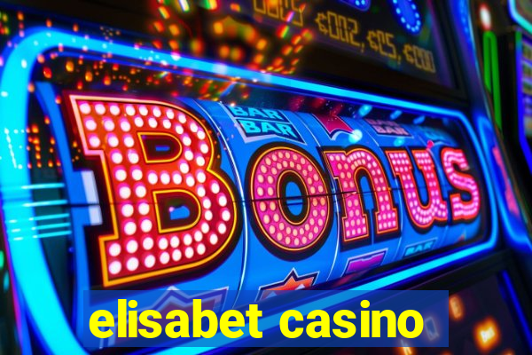 elisabet casino