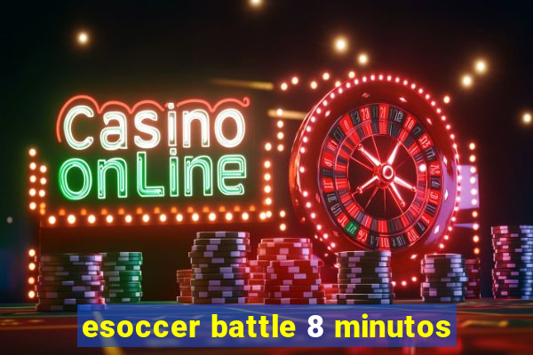 esoccer battle 8 minutos