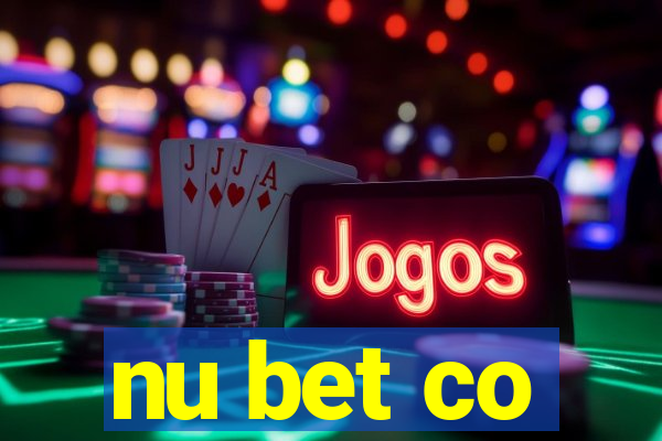 nu bet co