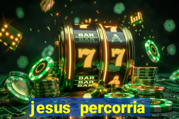 jesus percorria todas as cidades caminho neocatecumenal