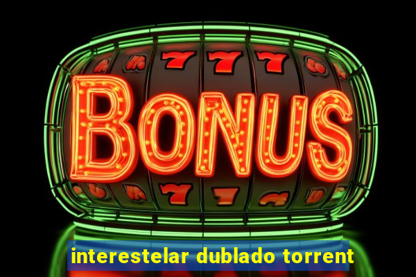 interestelar dublado torrent