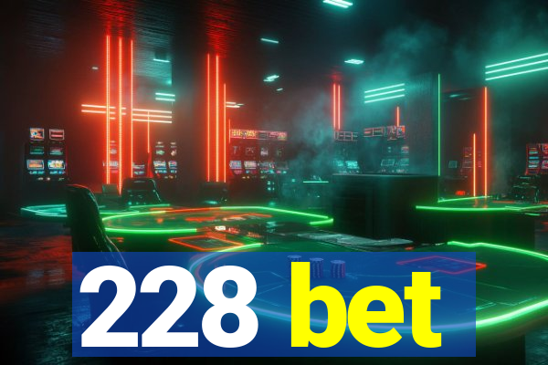 228 bet