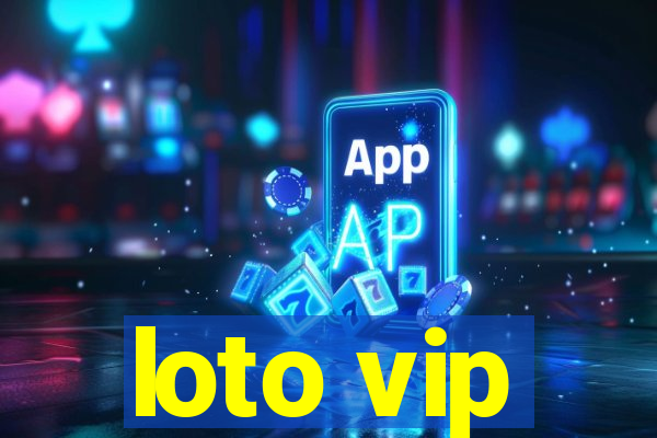 loto vip