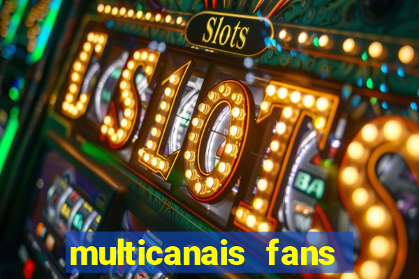 multicanais fans jogo ao vivo