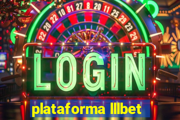 plataforma lllbet